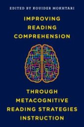 book Improving Reading Comprehension Through Metacognitive Reading Strategies Instruction