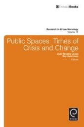 book Public Spaces : Times of Crisis and Change