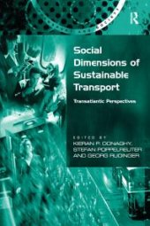 book Social Dimensions of Sustainable Transport : Transatlantic Perspectives