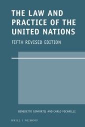 book The Law and Practice of the United Nations : Fifth Revised Edition