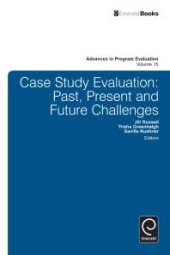 book Case Study Evaluation : Past, Present and Future Challenges