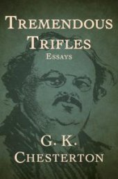 book Tremendous Trifles : Essays