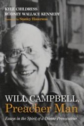 book Will Campbell, Preacher Man : Essays in the Spirit of a Divine Provocateur