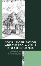 book Social Mobilization and the Ebola Virus Disease in Liberia