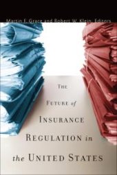 book The Future of Insurance Regulation in the United States