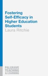 book Fostering Self-Efficacy in Higher Education Students