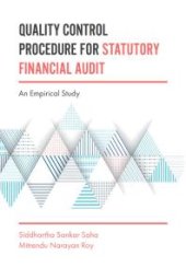 book Quality Control Procedure for Statutory Financial Audit : An Empirical Study