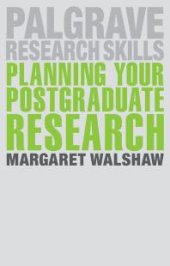 book Planning Your Postgraduate Research