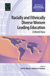 book Racially and Ethnically Diverse Women Leading Education : A World View