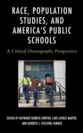 book Race, Population Studies, and America's Public Schools : A Critical Demography Perspective