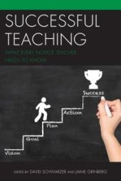 book Successful Teaching : What Every Novice Teacher Needs to Know