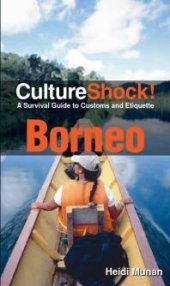 book Borneo : A Survival Guide to Customs and Etiquette