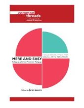 book Mere and Easy : Collage As a Critical Practice in Pedagogy