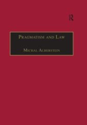 book Pragmatism and Law : From Philosophy to Dispute Resolution