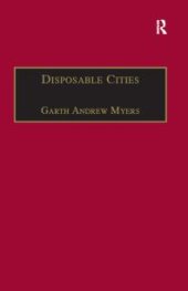 book Disposable Cities : Garbage, Governance and Sustainable Development in Urban Africa