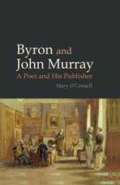 book Byron and John Murray : A Poet and His Publisher