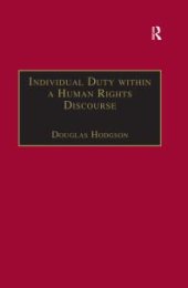 book Individual Duty Within a Human Rights Discourse