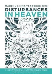 book Disturbances in Heaven : Made in China Yearbook 2016