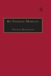 book Re-Thinking Mobility : Contemporary Sociology