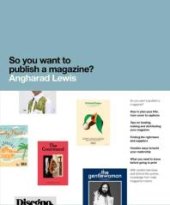 book So You Want to Publish a Magazine?