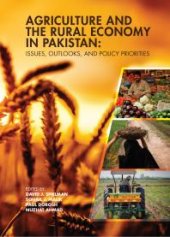 book Agriculture and the Rural Economy in Pakistan : Issues, Outlooks, and Policy Priorities