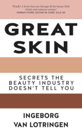 book Great Skin: Secrets the Beauty Industry Doesn't Tell You