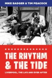 book The Rhythm and the Tide : Liverpool, the la's and Ever After