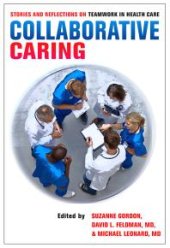 book Collaborative Caring : Stories and Reflections on Teamwork in Health Care