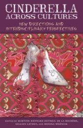 book Cinderella across Cultures : New Directions and Interdisciplinary Perspectives