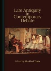 book Late Antiquity in Contemporary Debate