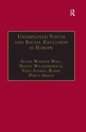 book Unemployed Youth and Social Exclusion in Europe : Learning for Inclusion?