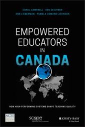 book Empowered Educators in Canada : How High-Performing Systems Shape Teaching Quality