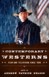 book Contemporary Westerns : Film and Television Since 1990