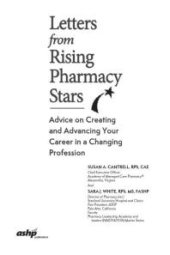 book Letters from Rising Pharmacy Stars: Advice on Creating and Advancing Your Career in a Changing Profession