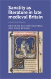 book Sanctity As Literature in Late Medieval Britain