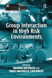 book Group Interaction in High Risk Environments