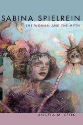 book Sabina Spielrein: The Woman and the Myth