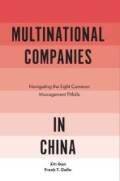 book Multinational Companies in China : Navigating the Eight Common Management Pitfalls