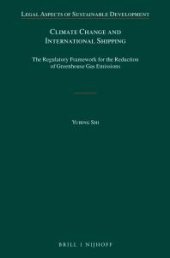 book Climate Change and International Shipping : The Regulatory Framework for the Reduction of Greenhouse Gas Emissions