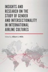 book Insights and Research on the Study of Gender and Intersectionality in International Airline Cultures