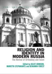 book Religion and Identity in Modern Russia : The Revival of Orthodoxy and Islam