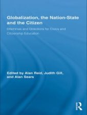 book Globalization, the Nation-State and the Citizen : Dilemmas and Directions for Civics and Citizenship Education