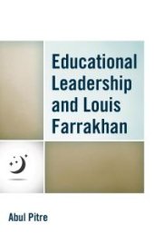 book Educational Leadership and Louis Farrakhan