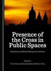 book Presence of the Cross in Public Spaces : Experiences of Selected European Countries