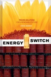 book Energy Switch : Proven Solutions for a Renewable Future