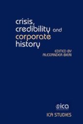 book Crisis, Credibility and Corporate History