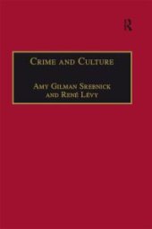 book Crime and Culture : An Historical Perspective