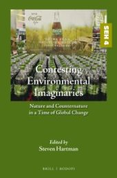 book Contesting Environmental Imaginaries : Nature and Counternature in a Time of Global Change