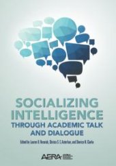 book Socializing Intelligence Through Academic Talk and Dialogue