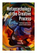 book Metapsychology of the Creative Process : Continuous Novelty as the Ground of Creative Advance